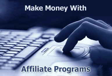 Make Money With Affiliate Programs